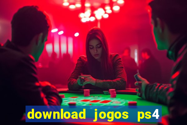 download jogos ps4 pkg pt br